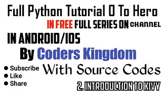 INTRODUCTION TO KIVY | EPISODE 2 | PYTHON 0 TO HERO