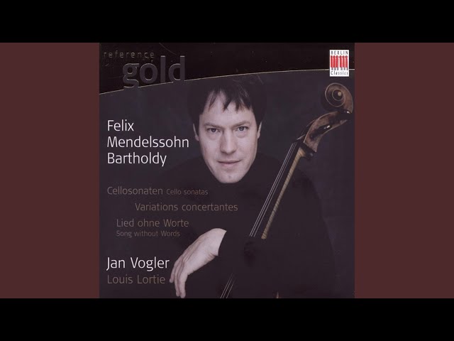 Mendelssohn - Sonate pour vcelle et piano n°1:Finale : Jan Vogler, Louis Lortie