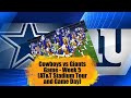 Weekend at Cowboys vs. Giants, including Cowboys Cheerleaders performance &amp; Players Entrance Week 5