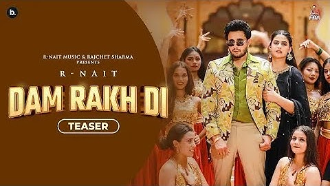 Dam Rakh Di ( Teaser ) R Nait | Simar Kaur | Pranjal Dahiya | MixSingh | Punjabi Teaser 2024