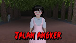 JALAN ANGKER || HORROR MOVIE SAKURA SCHOOL SIMULATOR