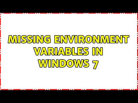 Missing environment variables in Windows 7 (4 Solutions!!)