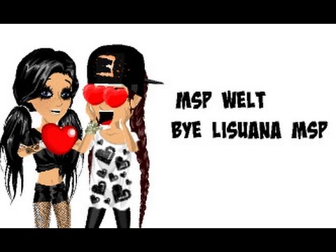 Msp Welt #2 / Bye lisuana Msp ♥