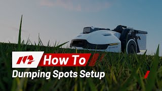 How to Set Up Dumping Spots for YUKA in the Mammotion App？