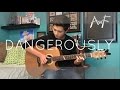 Dangerously - Charlie Puth - Cover (Fingerstyle Guitar)