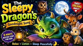 The Sleepy Dragon's Goodnight Song 🐉| Bedtime Story for Kids | Relaxing Sleep Story | Kids Animation