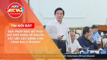 TIẾP TỤC TÌM GIẢI PHÁP THÁO GỠ KHÓ KHĂN VỀ NGUỒN VẬT LIỆU XÂY DỰNG CHO VÀNH ĐAI 3