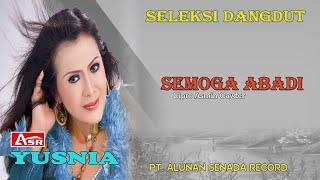 Yusnia  Semoga Abadi   Musik  Hd