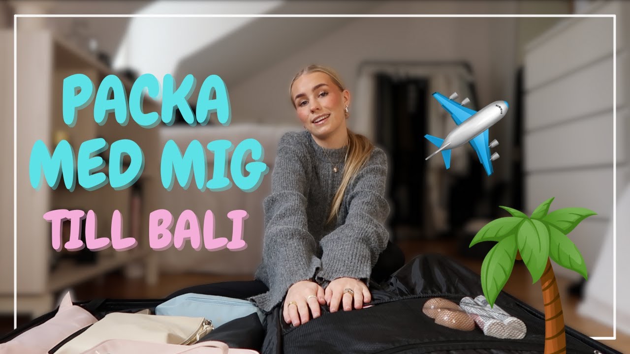 PACKA MED MIG TILL BALI