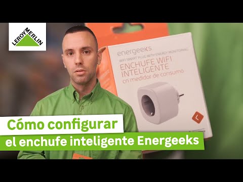 Cómo configurar el enchufe inteligente Energeeks ¡Muy útil! | LEROY MERLIN
