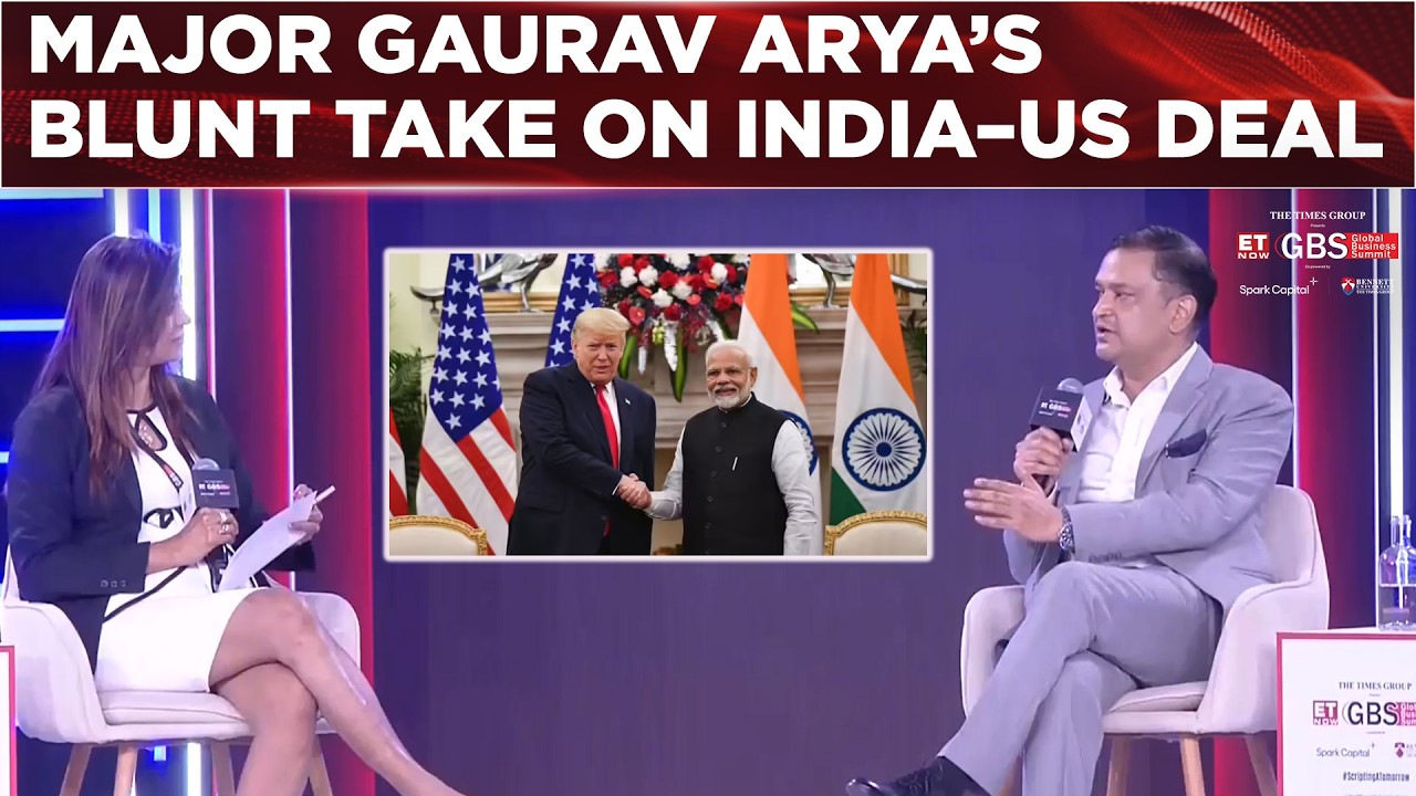 Major Gaurav Arya's Honest Take On Trade Deal, 'Not Complete Win For America, India Also Wins' | GBS