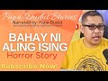 BAHAY NI NANAY ISING | TRINA | PAPA DUDUT STORIES HORROR