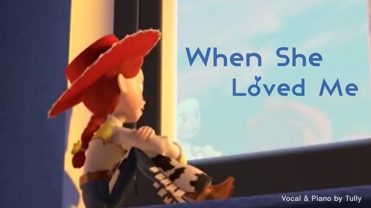 [Disney Piano with Vocal] Toy Story2 'When She Loved Me' cover YouTube