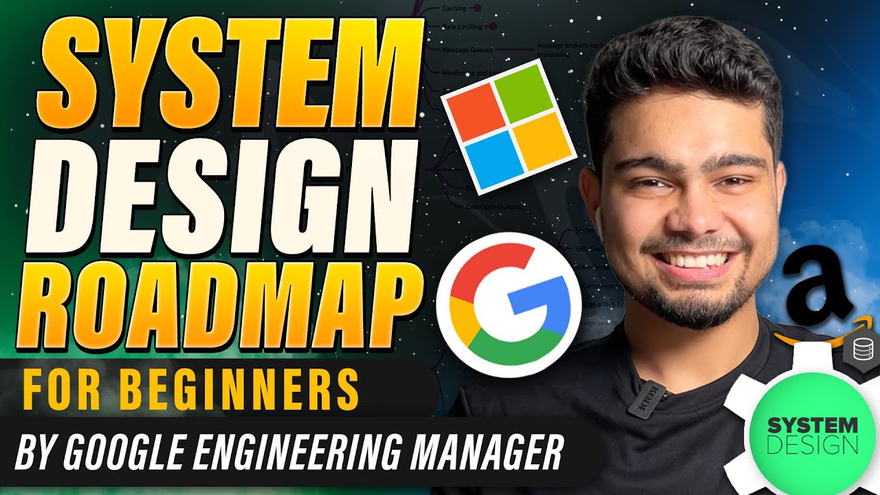 System Design Roadmap for beginners to get you a FAANG Job! By Google