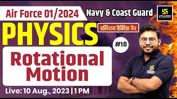 Rotational Motion | Airforce 2024 Physics | Most Important Questions | Vivek Singh Sir