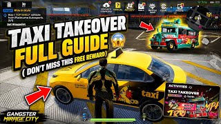 TAXI TAKEOVER FULL GUIDE 🚕🔥 | How to Get the FREE Taxi & Complete Event | Gangster Mirage City screenshot 1