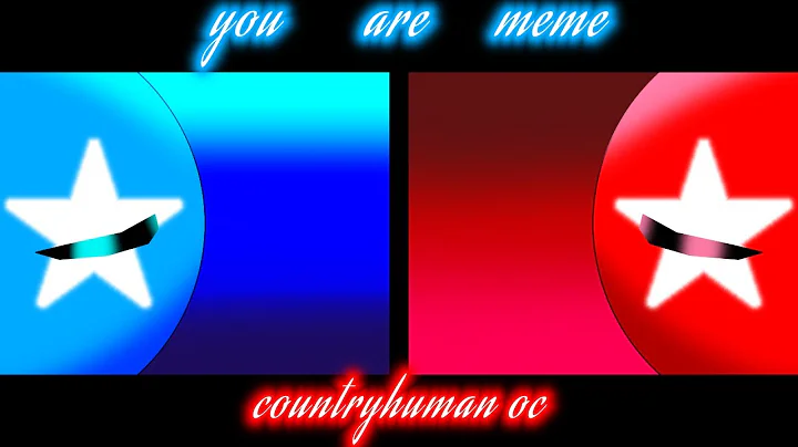 you are meme / animation meme / countryhuman oc (read description for some lore)