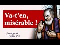 Padre pio ma guri de ce vice