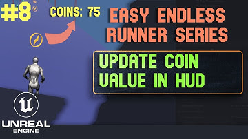 Update Coins Value in Heads Up DIsplay : #8 Unreal Engine 5 Endless Runner Series