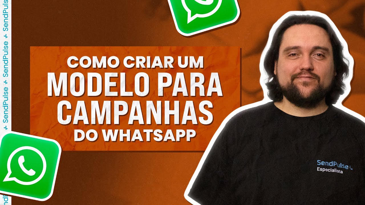 Como criar um modelo para campanhas do WhatsApp!