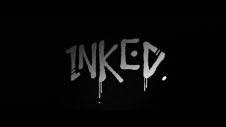 Inked | Game Trailer
