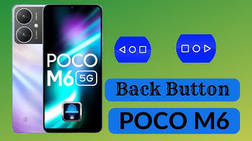 Poco M6 5G Back Button Settings Change Kaise Kare | How To Set Back Button Settings Poco M6 5G |
