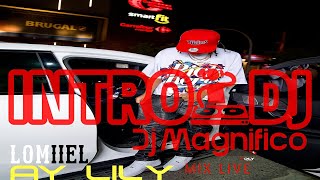 Lomiiel - Ay Lily Intro 140 BPM | Edit. (@djmagnifico)