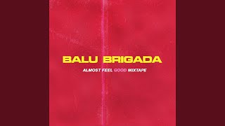Good 4 U - Balu Brigada