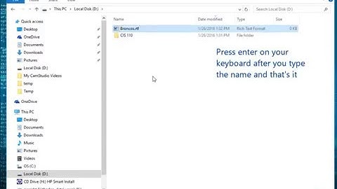Windows 7, 8 and 10.  Creating a new folder and renaming a file