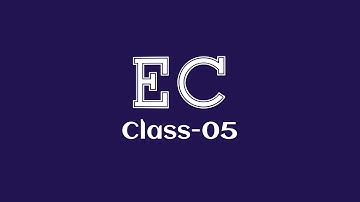Class 05 | Electrical Circuits | EEE 2113 | Abir Sir
