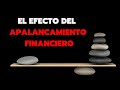 El Efecto de APALANCAMIENTO FINANCIERO en el SECTOR INMOBILIARIO 🏠