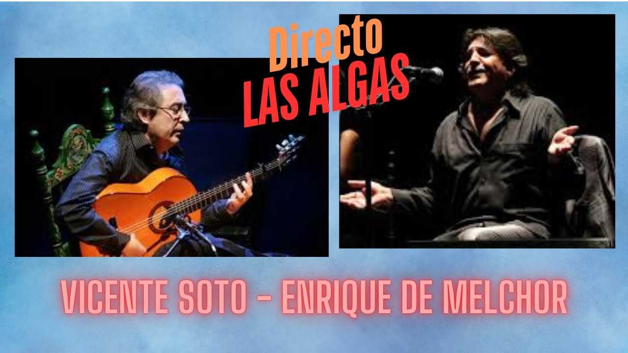 Vicente Soto / Enrique de Melchor-  Sala Las Algas-