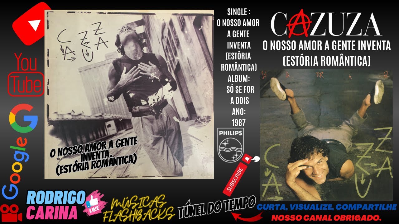 Cazuza – O Nosso Amor A Gente Inventa Estória Rom - YouTube