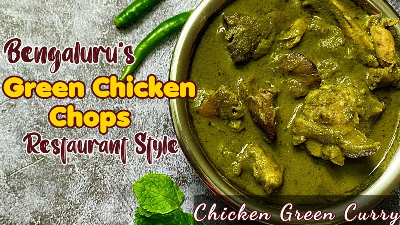Bengaluru's Famous GREEN CHICKEN CHOPS: The Recipe Revealed | GREEN CHICKEN CURRY