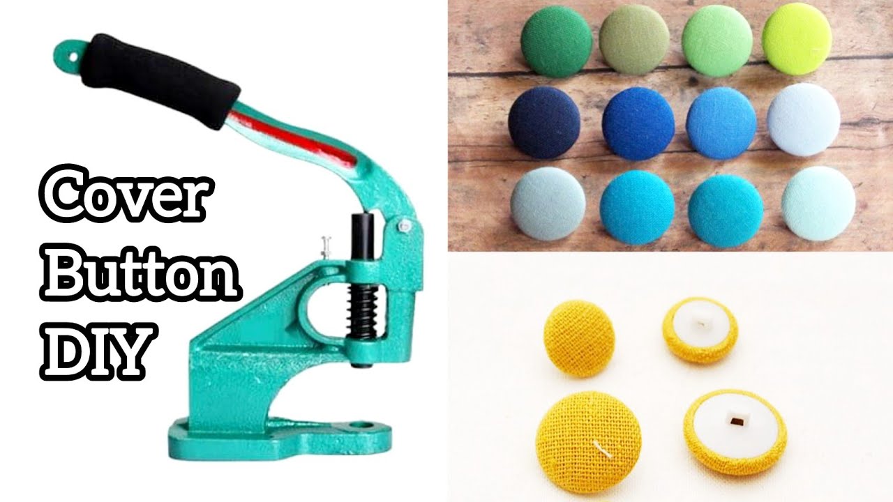How To Make Cover Buttons With Using A Machine