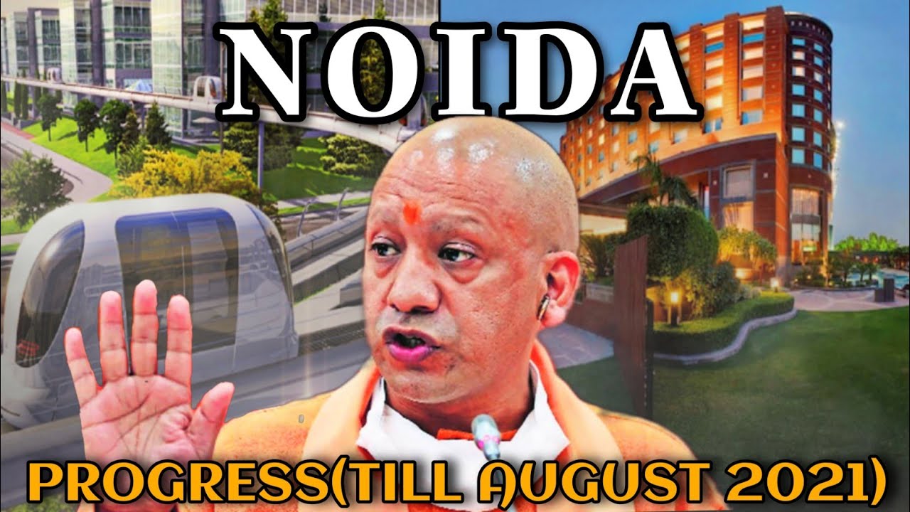 Noida Progress 2021 | Noida Film City | Property In Noida | Supernova Spira | Noida City | Dholera