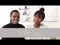 WIFE TALK ft Melody Xaba | Roles and Responsibilities in a marriage