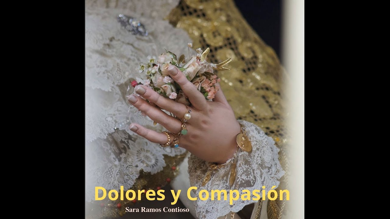 Sara Ramos Contioso. Dolores y Compasión (Marcha procesional)