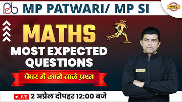 MP PATWARI/ MP SI 2023 | MATHS MARATHON CLASS | MATHS MOST EXPECTED QUESTIONS | MATHS BY KARUN SIR