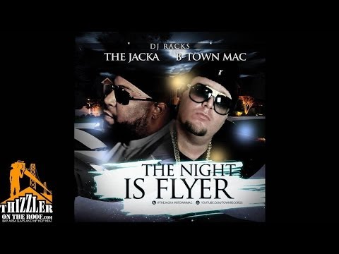 The Jacka B Town M A C Ft J Blakk I Can See Exclusive Thizzler