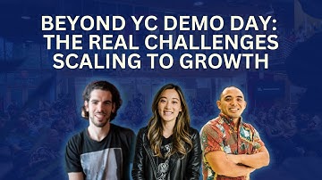 Beyond YC Demo Day: The Real Challenges of Scaling to Growth
