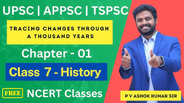 Tracing changes through a thousand years - Ch 1 - Cls 7 #ncerthistory #ncerthistoryintelugu #history