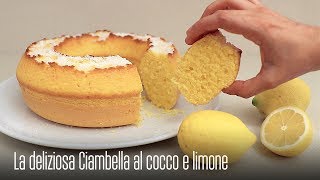La Ciambella al cocco e limone è un dolce da credenza soffice e del...