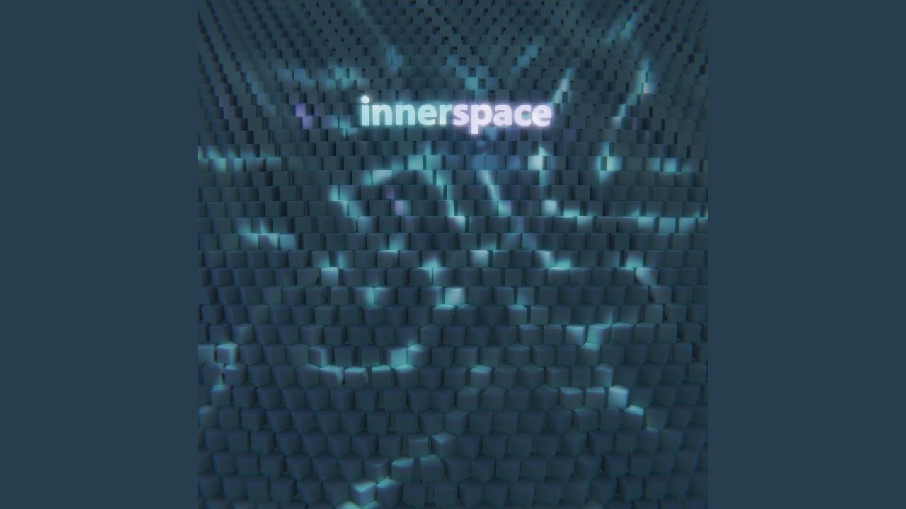 InnerSpace adlı videoyu YouTube'da izle InnerSpace adlı videoyu YouTube'da izle