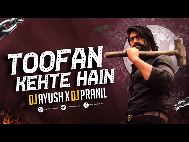 Toofan Kehte Hain | Circuit Mix | Dj Ayush X Dj Pranil ( AP Brothers ) class=