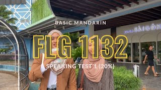 FLG 1132, SESSION 2/2023 MANDARIN SPEAKING TEST