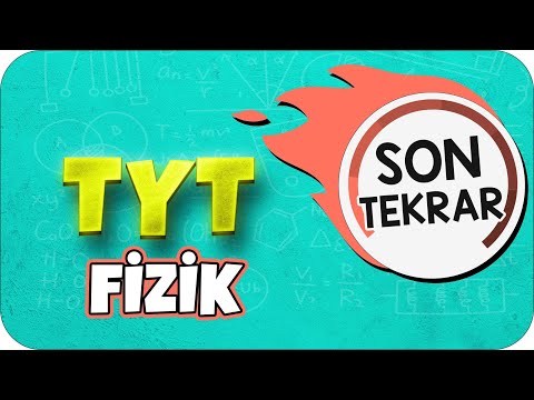 TYT FİZİK FULL TEKRAR | SON TEKRAR KAMPI ♻