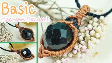 Basic macrame pendant-How to make a pendant-Tutorial wrapped stone-Handmade-Waxed cord-Easy knot