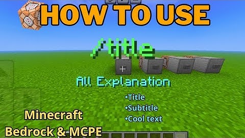 How to use Title Commands in Minecraft Bedrock