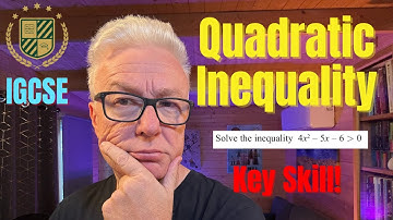 Solving Quadratic Inequalities (Q20 IGCSE Paper 2HR 2018)